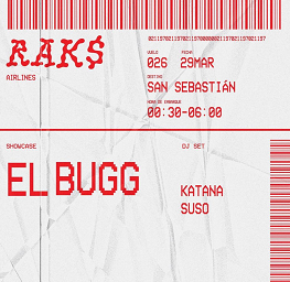 
		
		Rak$ Club - vuelo n°26: El Bugg + Katana + Suso
	