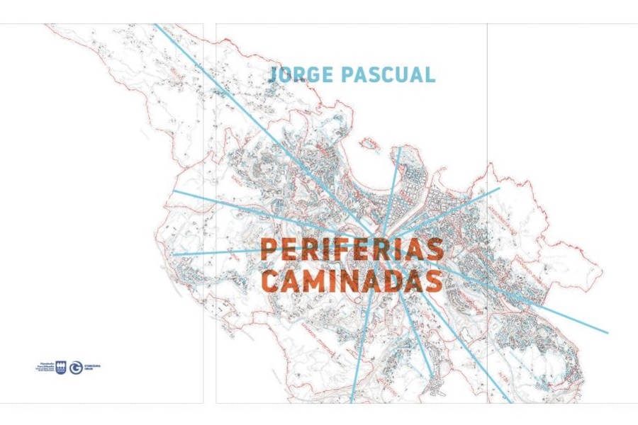 Jorge Pascual: 'Periferias caminadas'
