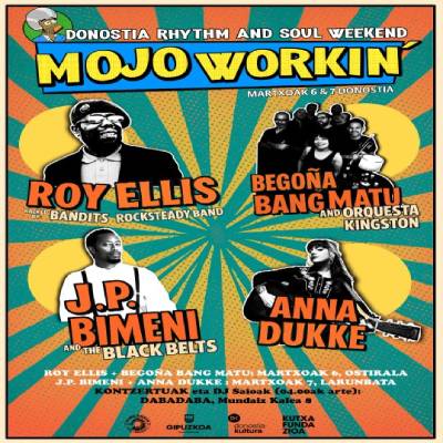 Mojo Workin': Roy Ellis + Begoña Bang Matu + allnighter