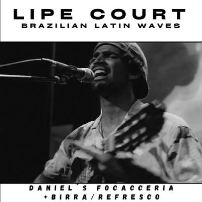 Kontzertua: Lipe Court  + Daniel's Focacceria