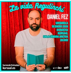 Teatro: Daniel Fez 'La vida regulinchi'
