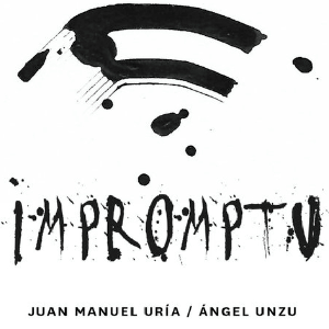 Juan Manuel Uría + Ángel Unzu: 'Improptu'