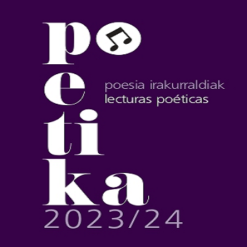
		PoetiKa | Lectura musicada: 'Zakur zaunkak'
		
	