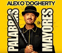 Alex O'Dogherty: 'Palabras mayores'