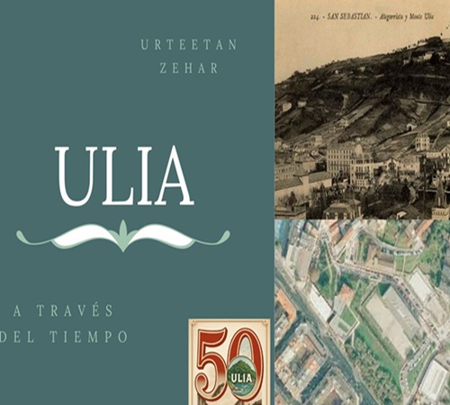 'El barrio de Ulia a través del tiempo'