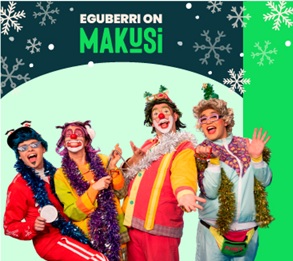 Teatro infantil: 'Eguberri on, Makusi'