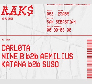 Rak$: Carl0ta + Nine B b2b Aemilius + Katana b2b Suso