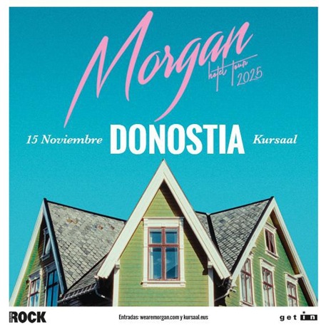 Kontzertua: Morgan 'Hotel Tour 2025'