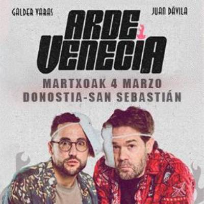 Umore Nazioarteko Komedia Jaialdia: 'Arde Venecia'