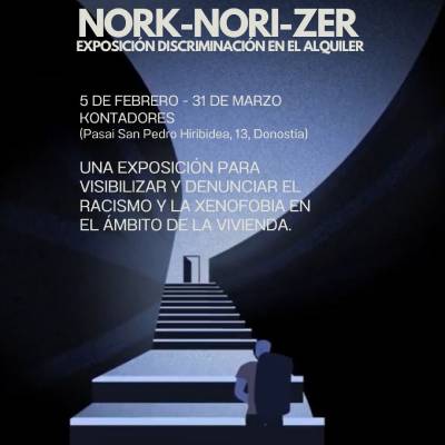 Nork-Nori-Zer: 'Diskriminazioa alokairuan'