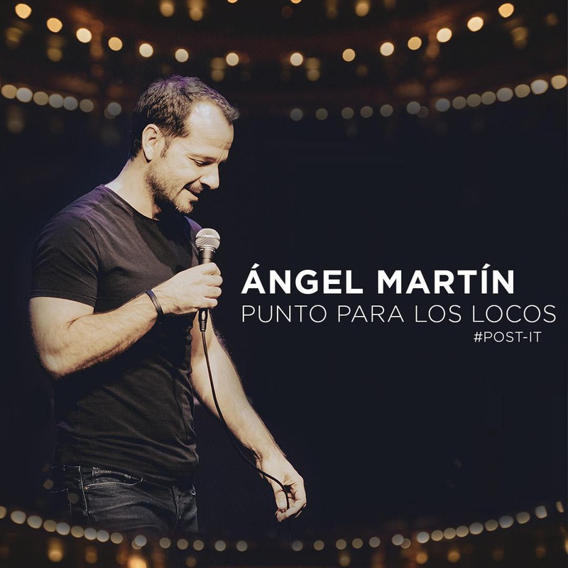 Monólogo: Ángel Martín 'Punto para los locos'