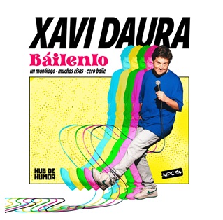 Monólogo: Xavi Daura 'Báilenlo'
