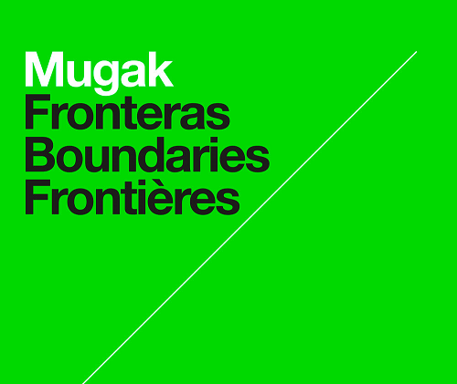 
		Bienal Mugak/: 'Habitar el cambio'
		
	