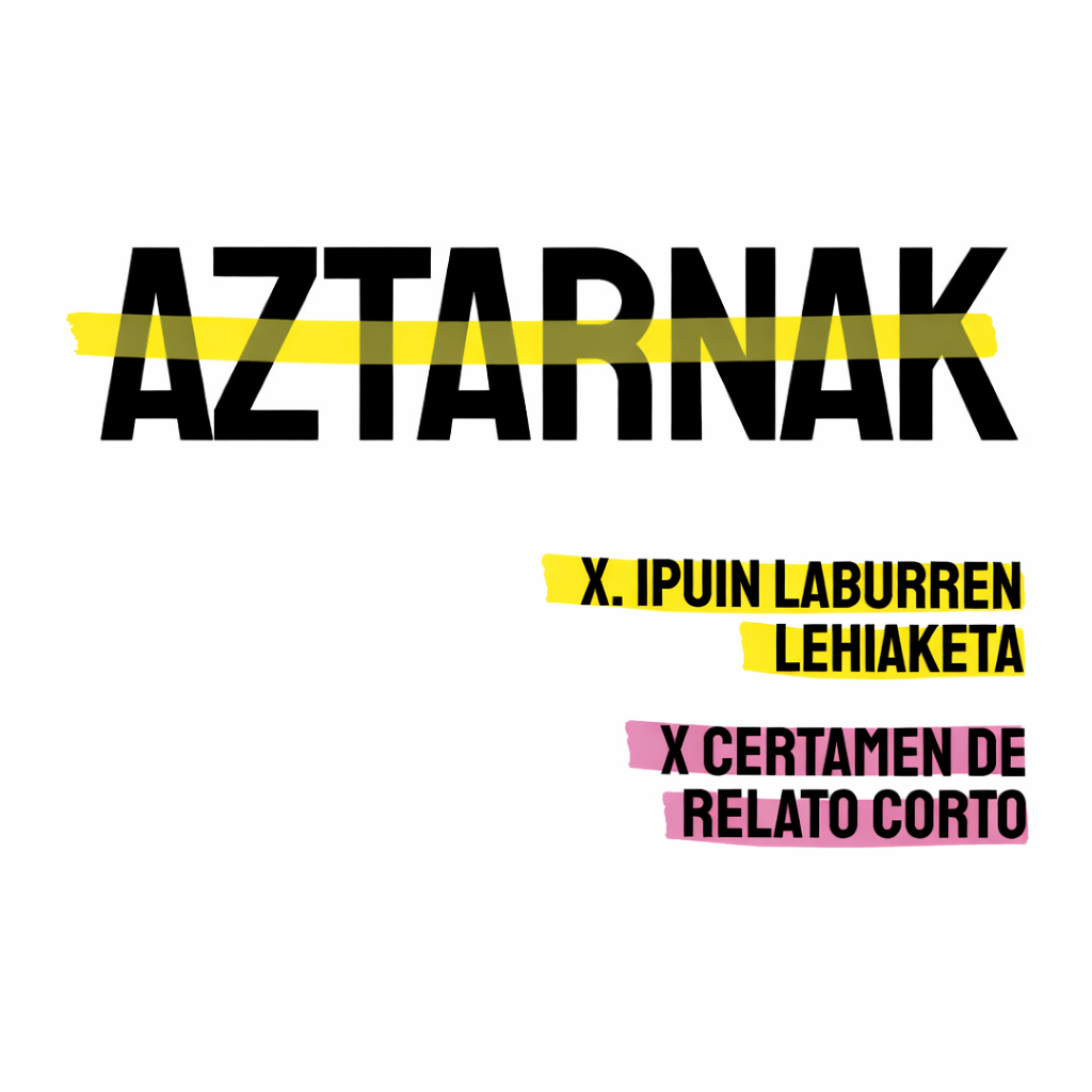 Ipuin laburren X. lehiaketa: 'Aztarnak'