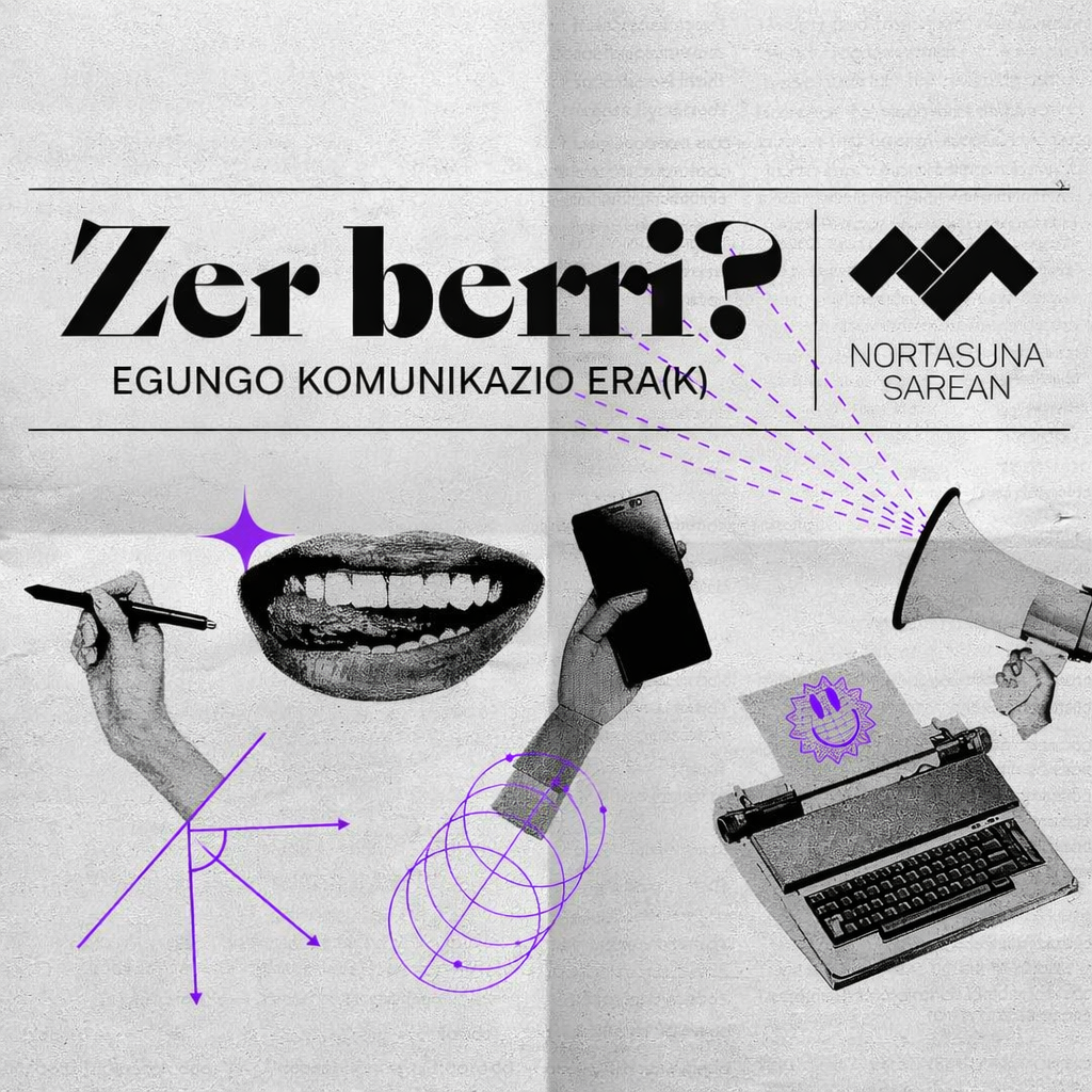 Nortasuna Sarean 2026: 'Zer berri? Egungo komunikazio era(k)'