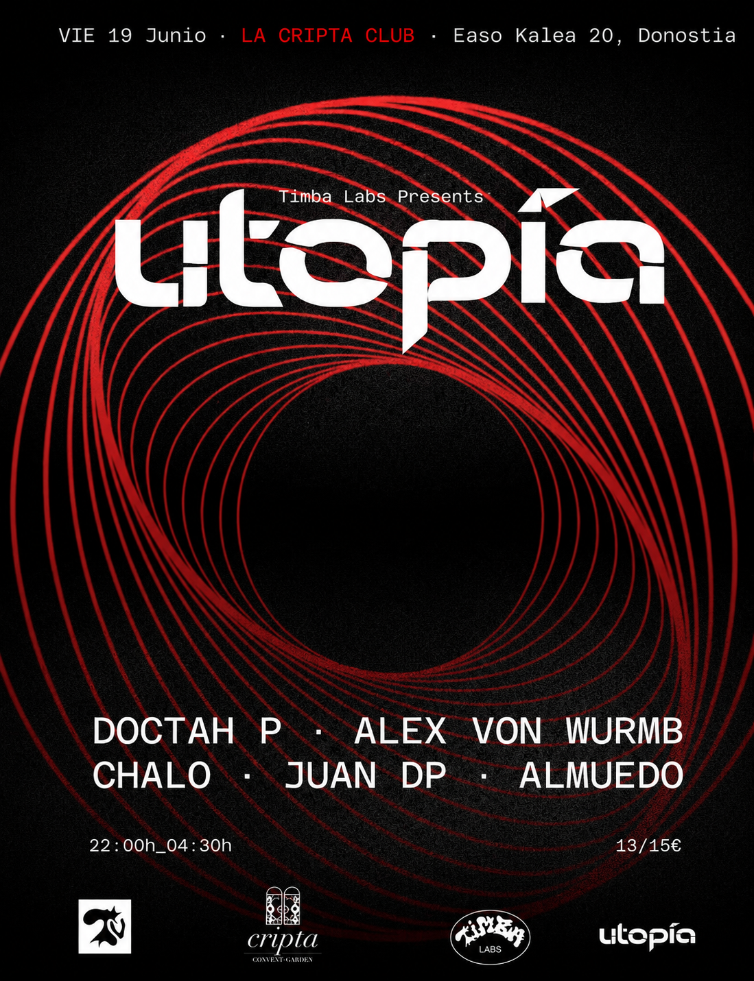 Utopía: Doctah P + Alex Von Wurmb + Chalo + Juan DP + Almuedo