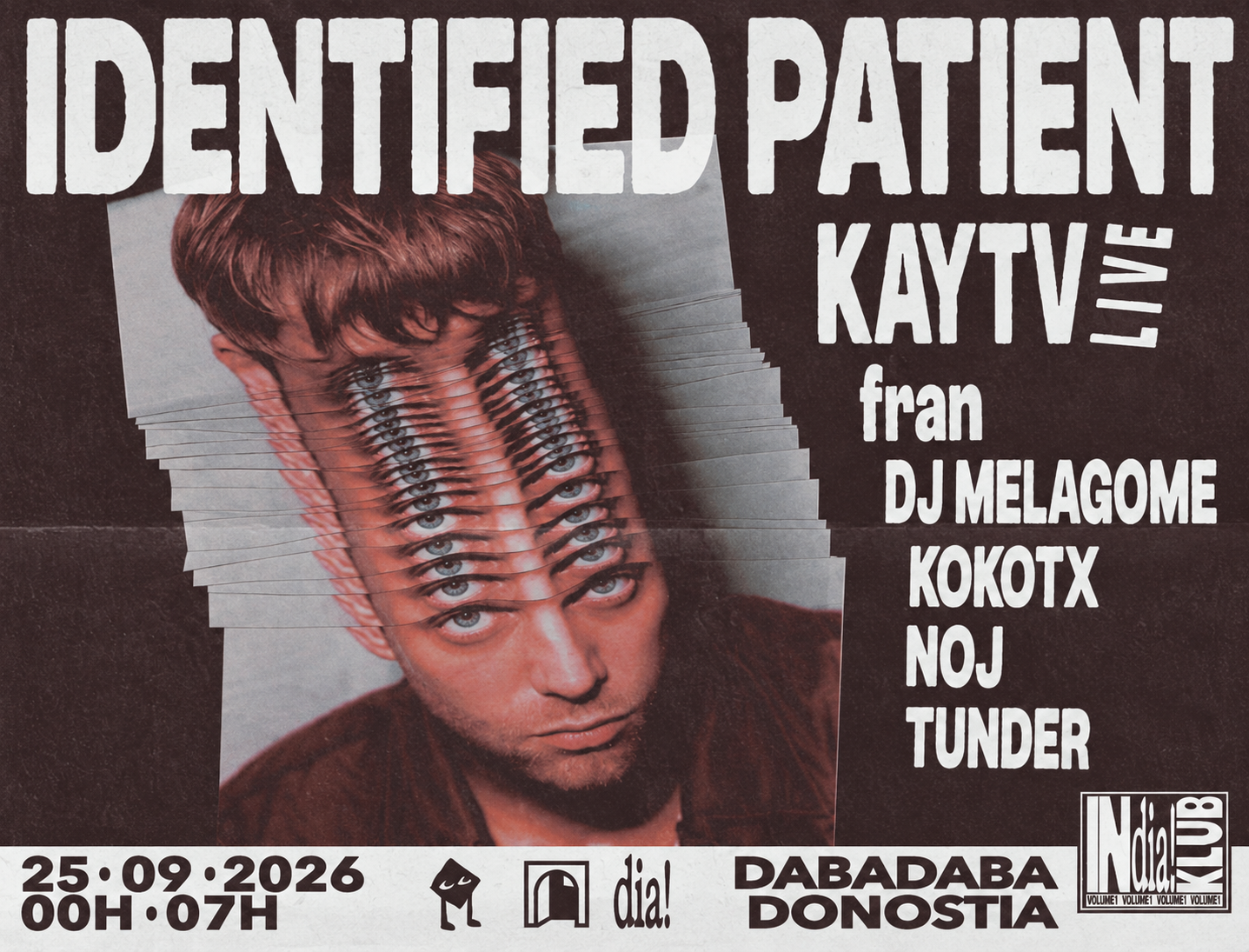 In Dia! Club: Identified Patient + Kaytv (live) + Dia DJs