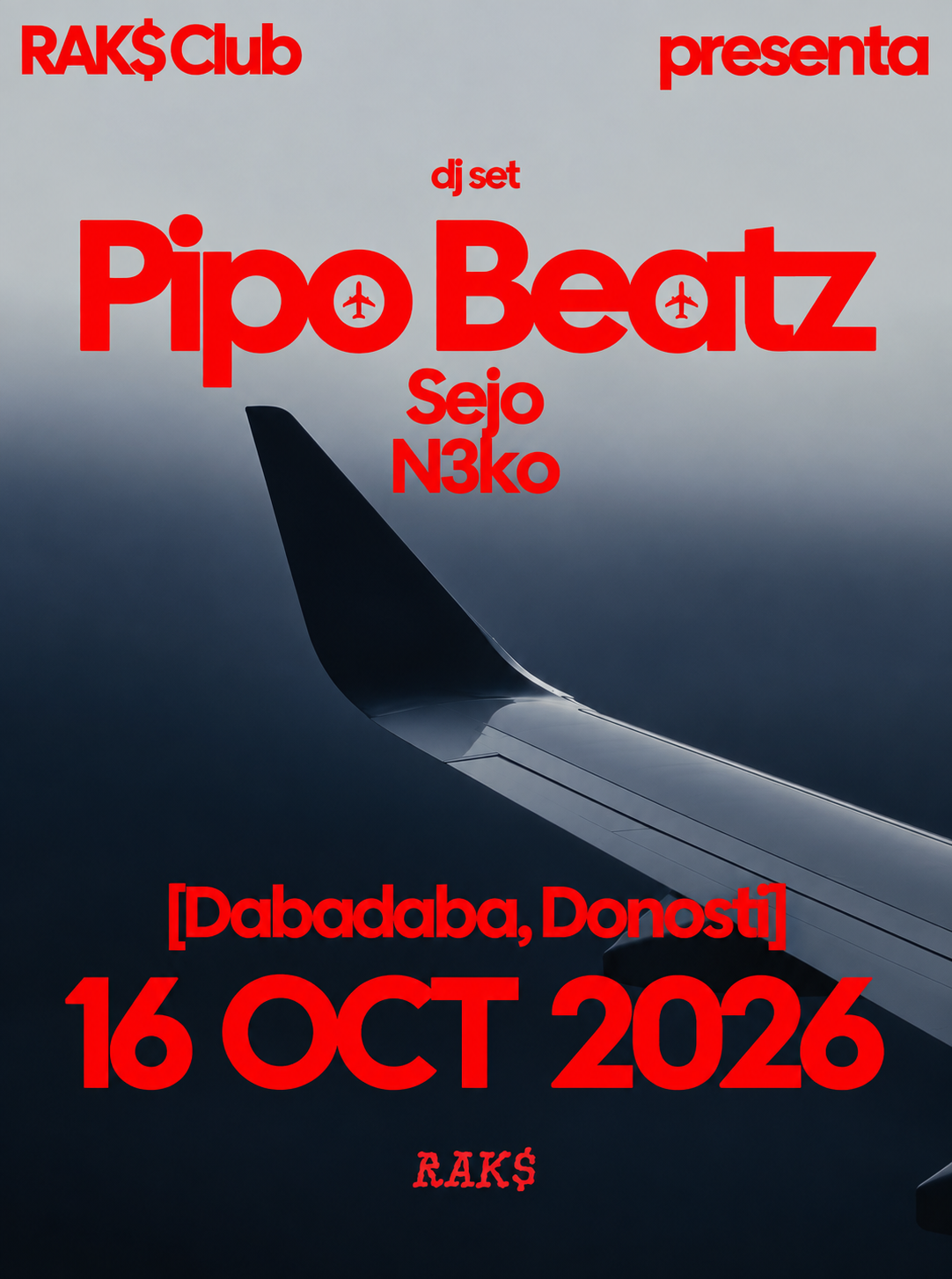 Rak$ Club: Pipo Beatz + Sejo + N3ko