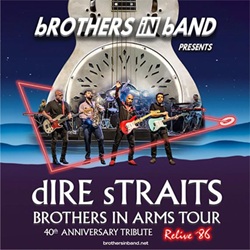 bROTHERS iN bAND: 'Brothers in Arms 40th Anniversary Tour'