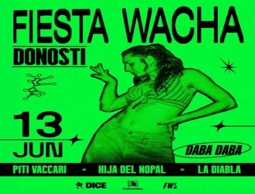 Fiesta Wacha: Hija del Nopal +La Diabla + Piti Vaccari