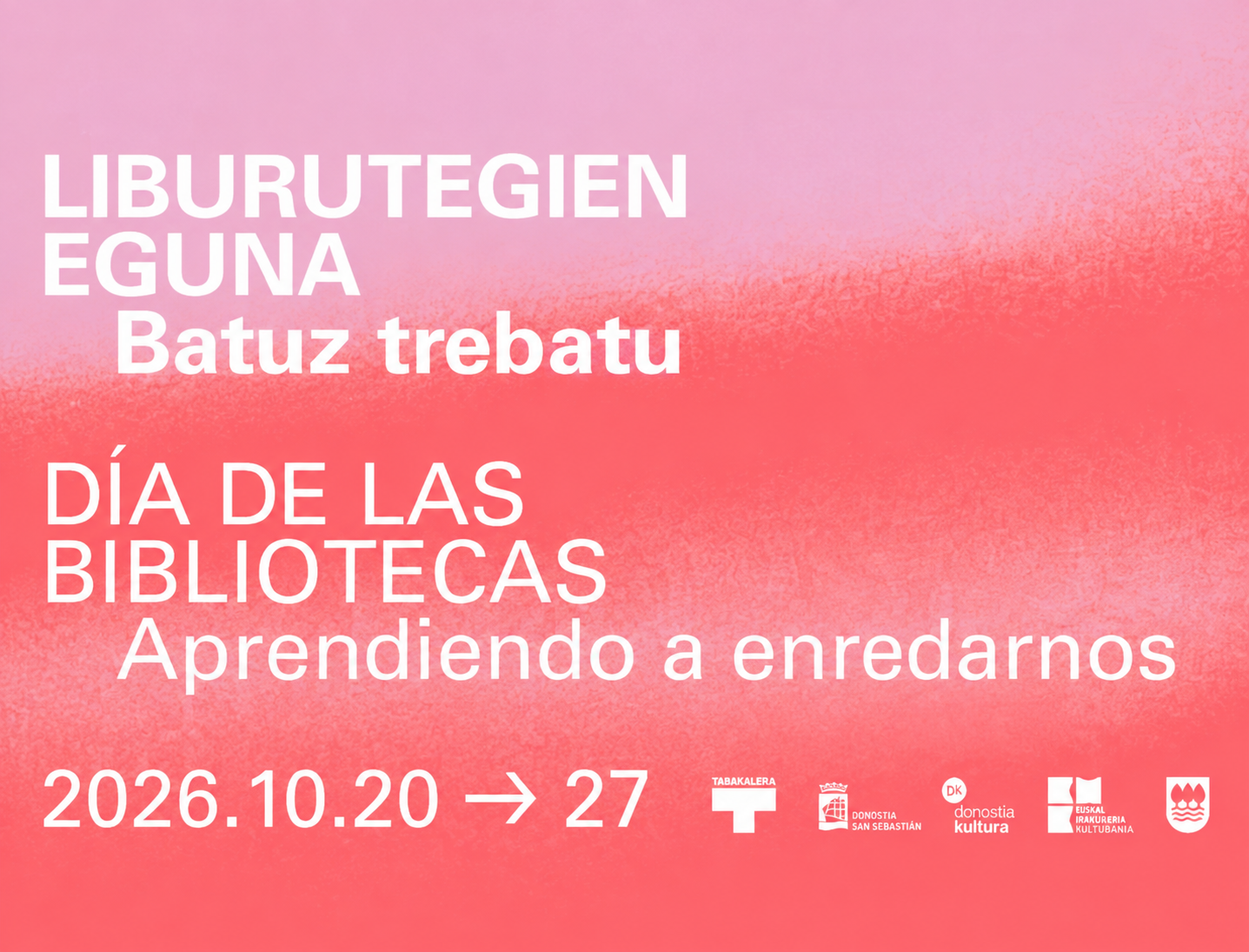 Liburutegien Eguna: 'Batuz trebatu'  