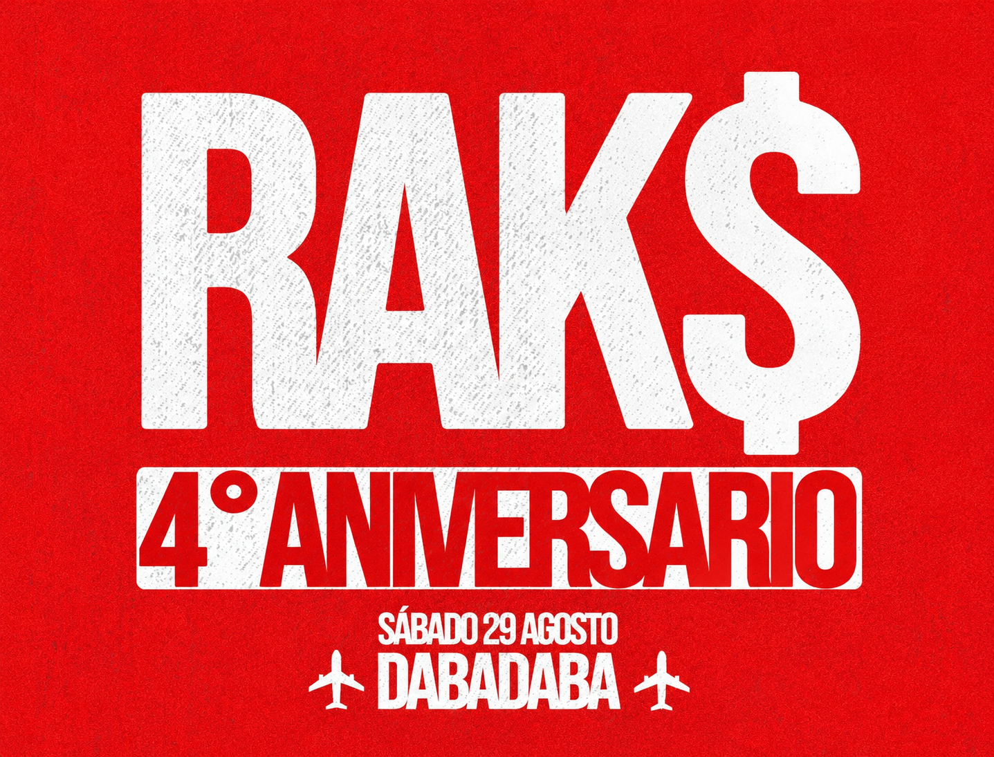 Rak$: 4° Aniversario 