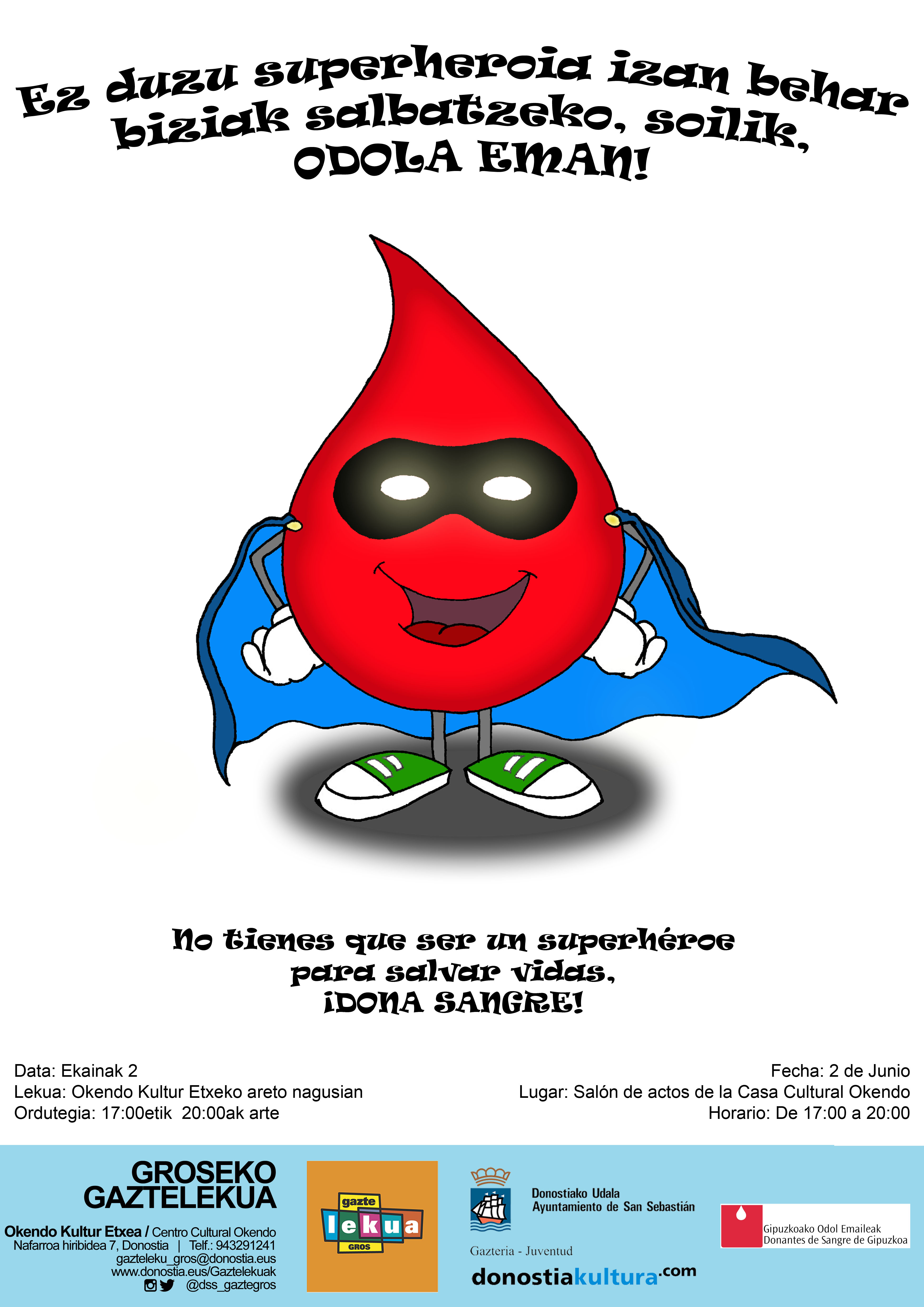dibujo de una gota de sangre vestida como un superhroe y el texto 'no tienes que ser  un superhroe para salvar vidas'